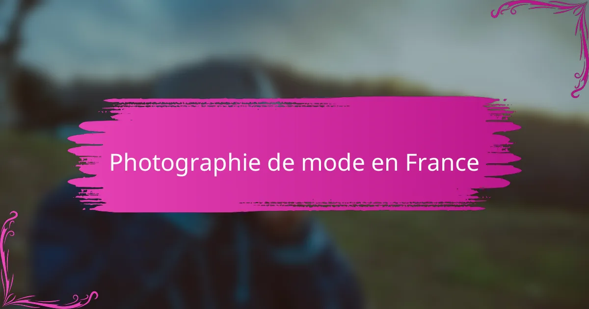 Photographie de mode en France